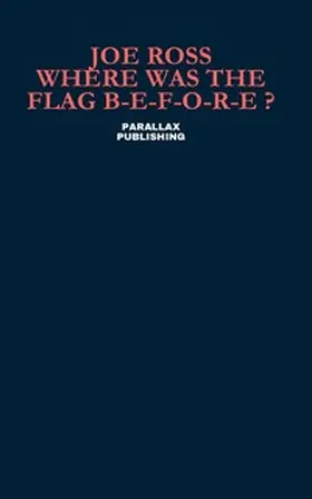 Ross |  Where Was The Flag B-E-F-O-R-E? | Buch |  Sack Fachmedien