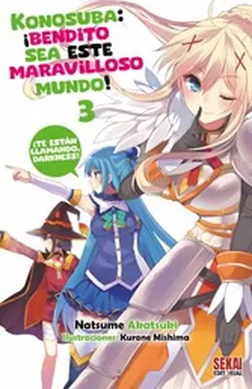 Akatsuki |  Konosuba: ¡Bendito sea este maravilloso mundo! Vol. 03 | eBook | Sack Fachmedien