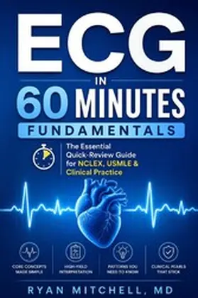 Mitchell |  ECG in 60 Minutes Fundamentals | eBook | Sack Fachmedien