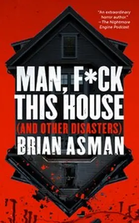 Asman |  Man, F*ck This House (And Other Disasters) | eBook | Sack Fachmedien