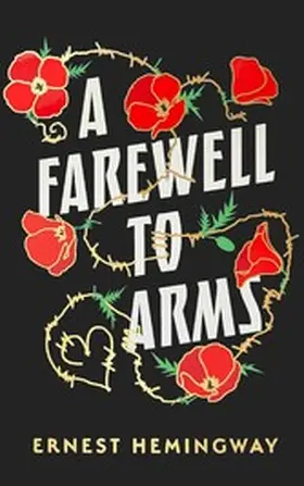 Hemingway |  A Farewell to Arms | eBook | Sack Fachmedien