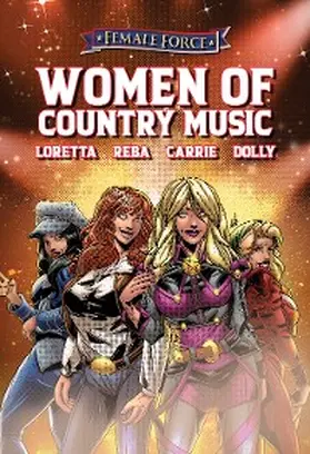Frizell |  Female Force: Women of Country Music - Dolly Parton, Carrie Underwood, Loretta Lynn, and Reba McEntire | eBook | Sack Fachmedien