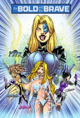 Frizell |  Bold and the Brave: Volume Four | eBook | Sack Fachmedien