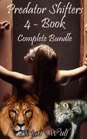 Wulf |  Predator Shifters 4-Book Complete Bundle | eBook | Sack Fachmedien