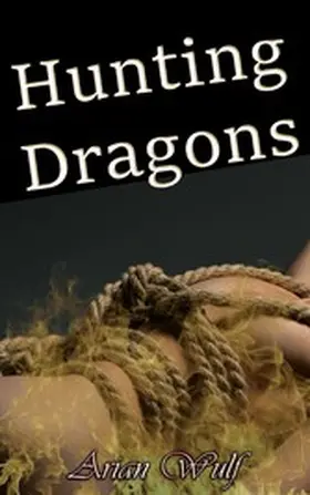 Wulf |  Hunting Dragons | eBook | Sack Fachmedien