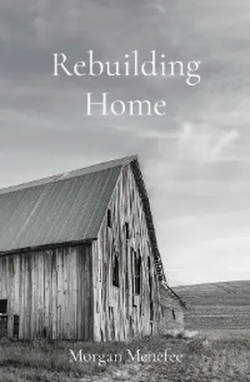 Menefee |  Rebuilding Home | eBook | Sack Fachmedien