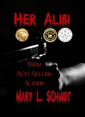 Schmidt |  Her Alibi | eBook | Sack Fachmedien
