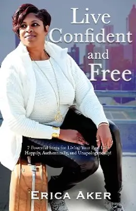 Aker |  Live Confident And Free | eBook | Sack Fachmedien