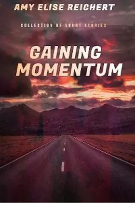Reichert |  Gaining Momentum | eBook | Sack Fachmedien