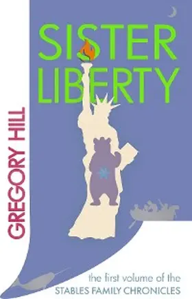 Hill |  Sister Liberty | eBook | Sack Fachmedien