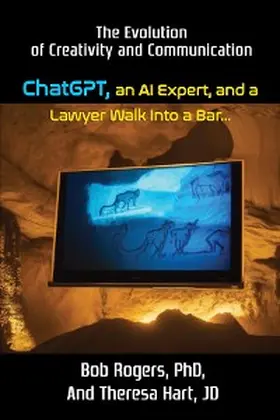 Hart |  ChatGPT, an AI Expert, and a Lawyer Walk Into a Bar... | eBook | Sack Fachmedien