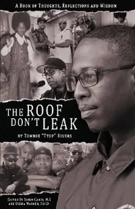 Rivers / Carey / Warner |  The Roof Don't Leak | eBook | Sack Fachmedien