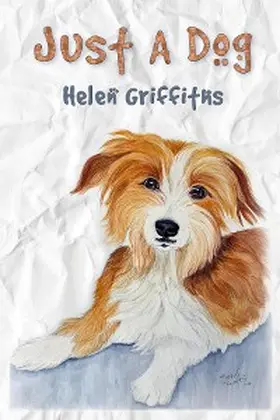 Griffiths |  Just A Dog | eBook | Sack Fachmedien