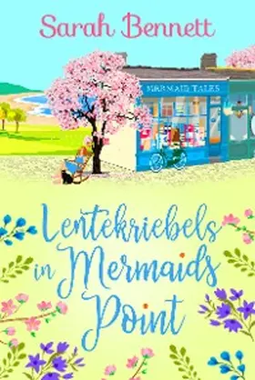 Bennett |  Lentekriebels in Mermaids Point (Mermaids Point-serie, #3) | eBook | Sack Fachmedien