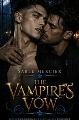 Mercier / Slater |  The Vampire's Vow | eBook | Sack Fachmedien