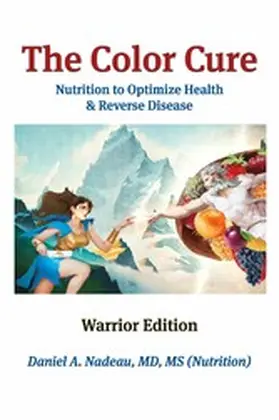 MD / (Nutrition) |  The Color Cure Warrior Edition | eBook | Sack Fachmedien