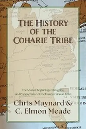 Maynard |  The History of the Coharie Tribe | eBook | Sack Fachmedien