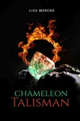 Moreno |  Chameleon Talisman | eBook | Sack Fachmedien