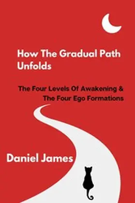 James |  How The Gradual Path Unfolds | eBook | Sack Fachmedien