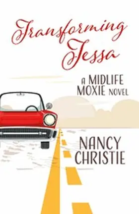 Christie |  Transforming Tessa | eBook | Sack Fachmedien