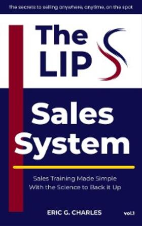 Charles |  The LIPS Sales System | eBook | Sack Fachmedien