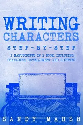 Marsh |  Writing Characters | eBook | Sack Fachmedien