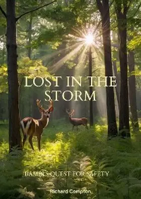 Compton |  Lost in the Storm - Bambi's Quest for Safety | eBook | Sack Fachmedien