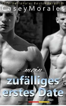 Morales / Slattery |  Mein zufälliges erstes Date | eBook | Sack Fachmedien