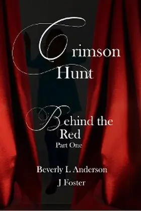 Anderson / Foster |  Crimson Hunt | eBook | Sack Fachmedien