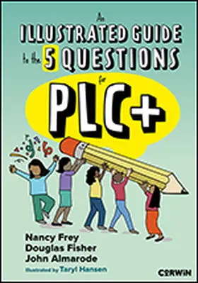 Fisher / Frey / Almarode |  An Illustrated Guide to the 5 Questions for PLC+ | Buch |  Sack Fachmedien