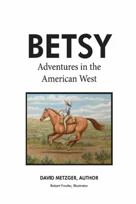 Metzger |  Betsy Adventures in the American West | eBook | Sack Fachmedien