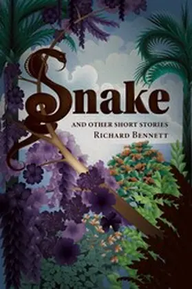 Bennett |  Snake and Other Short Stories | eBook | Sack Fachmedien