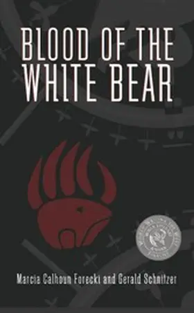 Forecki / Schnitzer |  Blood of the White Bear | eBook | Sack Fachmedien