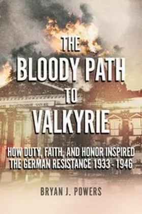  The Bloody Path to Valkyrie | eBook | Sack Fachmedien