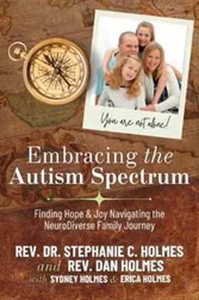 Holmes | Embracing the Autism Spectrum: Finding Joy & Hope Navigating the NeuroDiver | E-Book | www.sack.de