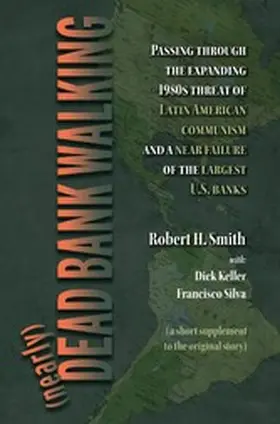 Smith / Keller / Silva |  (nearly) Dead Bank Walking | eBook | Sack Fachmedien