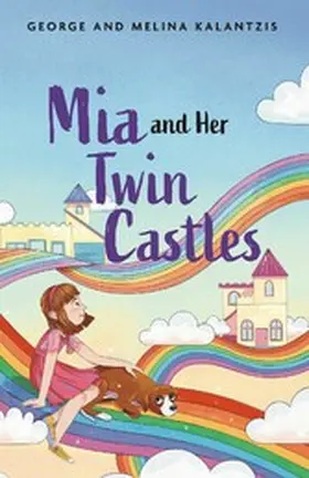 Kalantzis |  Mia and Her Twin Castles | eBook | Sack Fachmedien