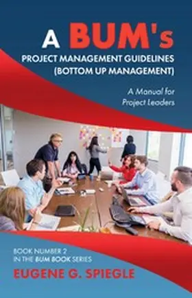 Spiegle |  BUM's Project Management Guidelines | eBook | Sack Fachmedien
