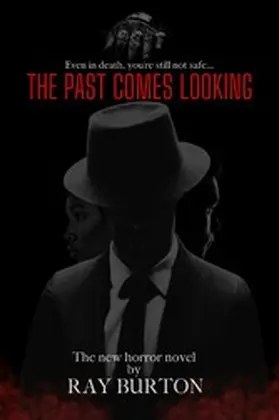 Burton |  Past Comes Looking | eBook | Sack Fachmedien