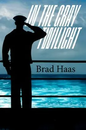 Haas |  In The Gray Twilight | eBook | Sack Fachmedien
