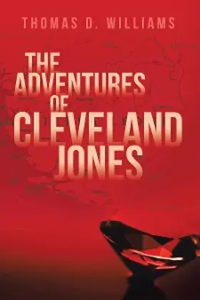 Williams |  The Adventures Of Cleveland Jones | eBook | Sack Fachmedien