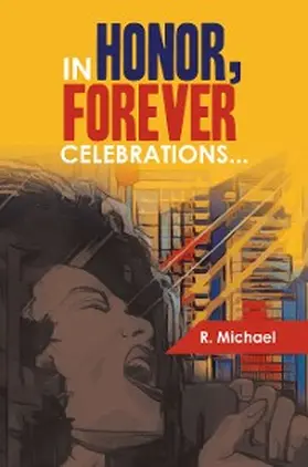 Michael |  IN HONOR, FOREVER CELEBRATIONS... | eBook | Sack Fachmedien