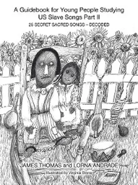 Thomas / Andrade |  A Guidebook for Young People Studying US Slave Songs Part II | eBook | Sack Fachmedien