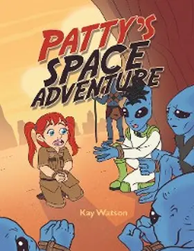 Watson |  Patty's Space Adventure | eBook | Sack Fachmedien