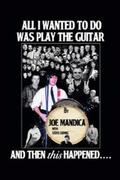 Mandica |  All I Wanted to Do Was Play the Guitar, and Then This Happened…. | eBook | Sack Fachmedien