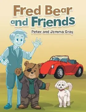 Gray |  Fred Bear and Friends | eBook | Sack Fachmedien