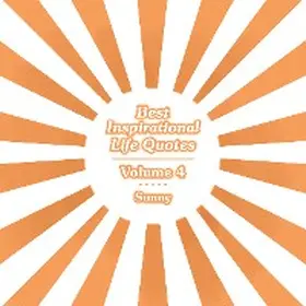 Sunny |  Best Inspirational Life Quotes | eBook | Sack Fachmedien