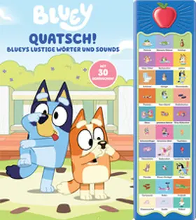  Bluey - Quatsch! Blueys lustige Wörter und Sounds - 30-Button-Soundbuch - interaktives Bilderbuch mit 30 Geräuschen | Buch |  Sack Fachmedien