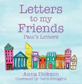 Dickson |  Letters to my Friends | eBook | Sack Fachmedien