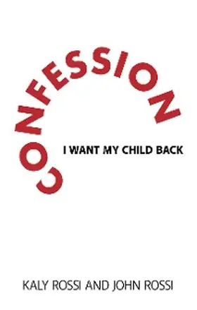 Rossi |  Confession | eBook | Sack Fachmedien
